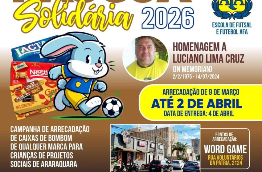  PÁSCOA SOLIDÁRIA AFFA 2026 – ESCOLA DE FUTEBOL E FUTSAL DE ARARAQUARA!
