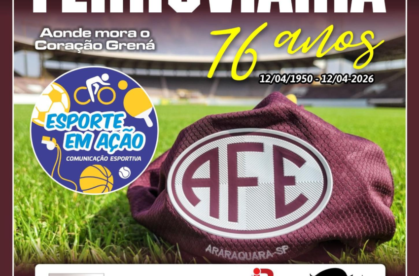  Parabéns Associação Ferroviária de Esportes pelos 76 anos de glórias e lutas!